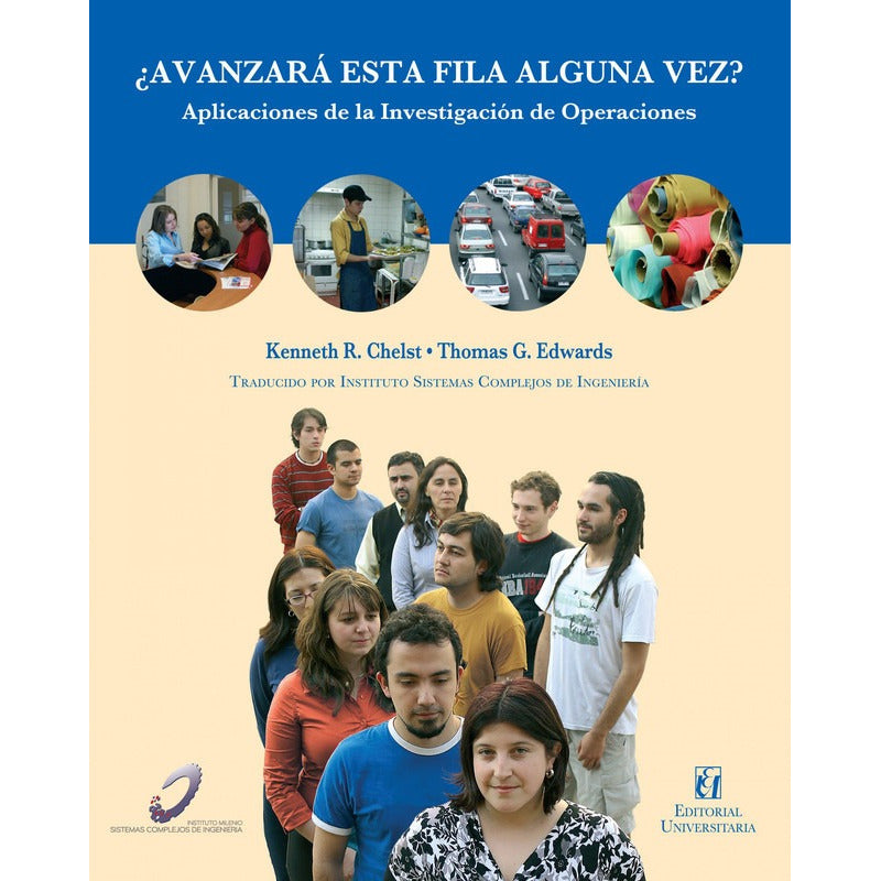 Avanzara Esta Fila Alguna Vez? / Kenneth R Chelst