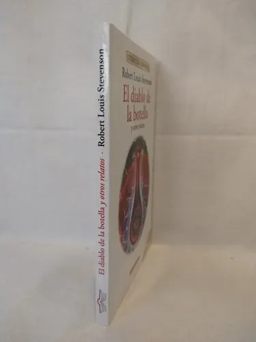 El Diablo De La Botella Y Otros Relatos / R.l. Stevenson