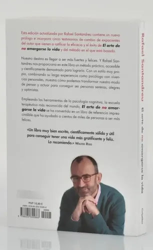 El Arte De No Amargarse La Vida / Rafael Santandreu