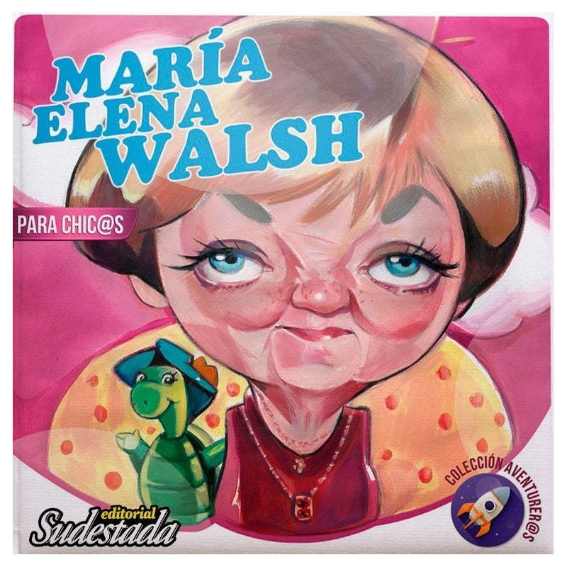 Maria Elena Walsh Para Chicos / Vanesa Jalil