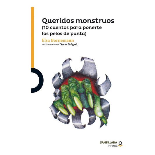 Queridos Monstruos / Elsa Bornemann