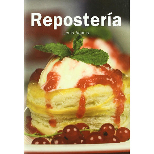 Repostería / Louis Adams