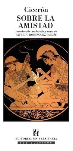 Sobre La Amistad / Ciceron