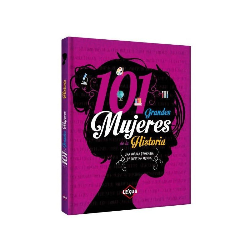 101 Grandes Mujeres De La Historia (tapa Dura) / Lexus