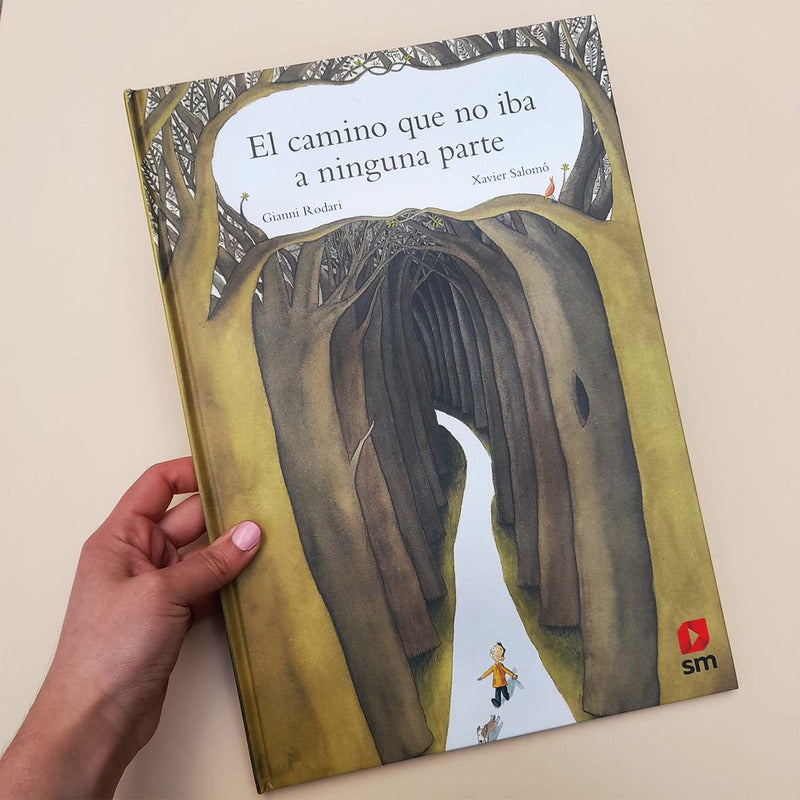 El Camino Que No Iba A Ninguna Parte / Rodari Y Salomo