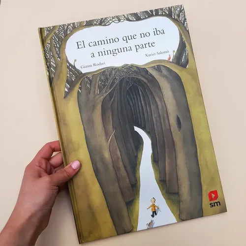 El Camino Que No Iba A Ninguna Parte / Rodari Y Salomo