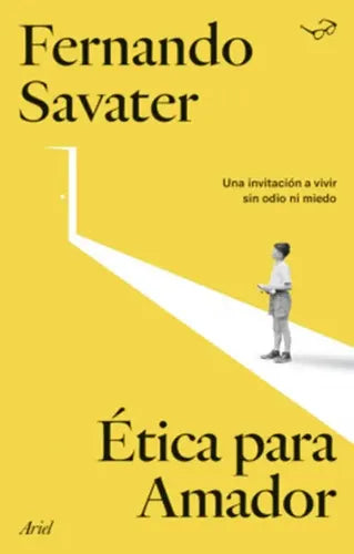 Ética Para Amador / Fernando Savater