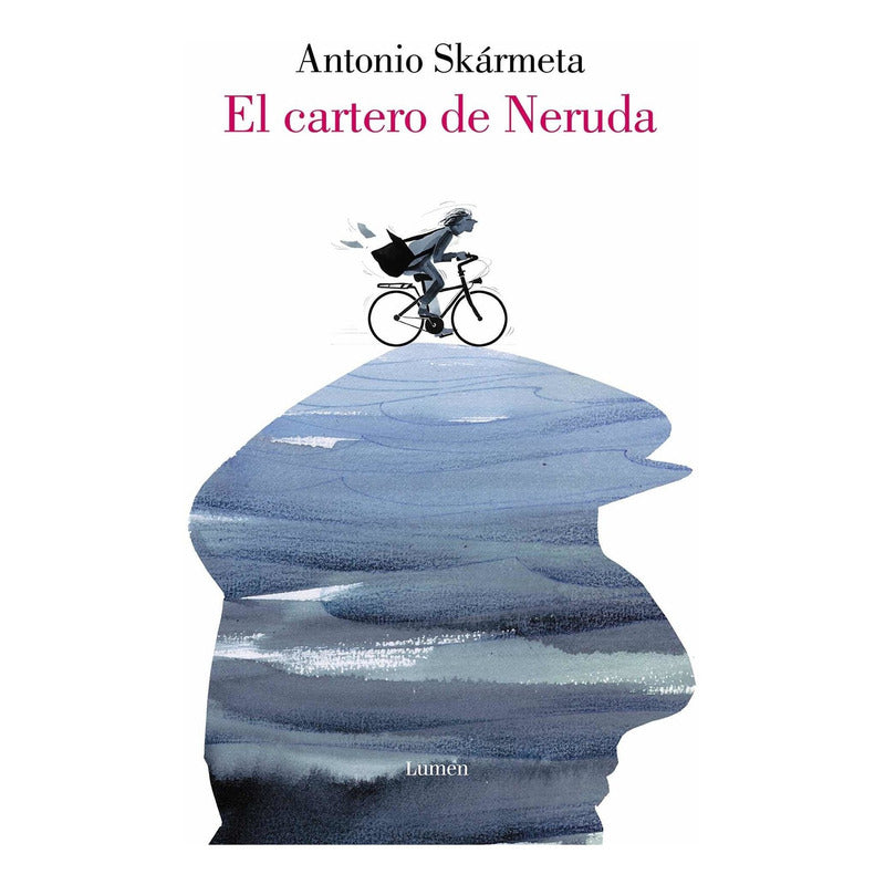 El Cartero De Neruda (ilustrado) / Antonio Skarmeta