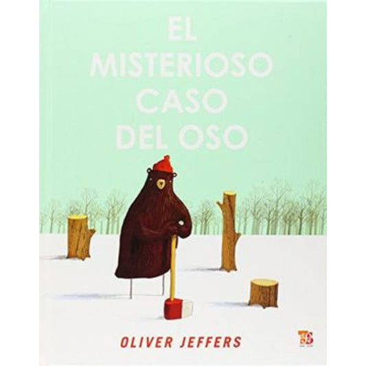 El Misterioso Caso Del Oso (tapa Dura) / Oliver Jeffers