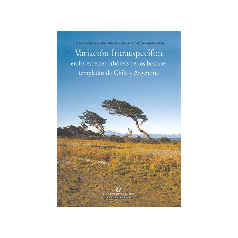 Variacion Intraespecifica En Las Especies Arboreas / Donoso
