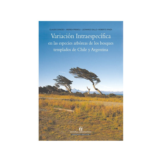 Variacion Intraespecifica En Las Especies Arboreas / Donoso