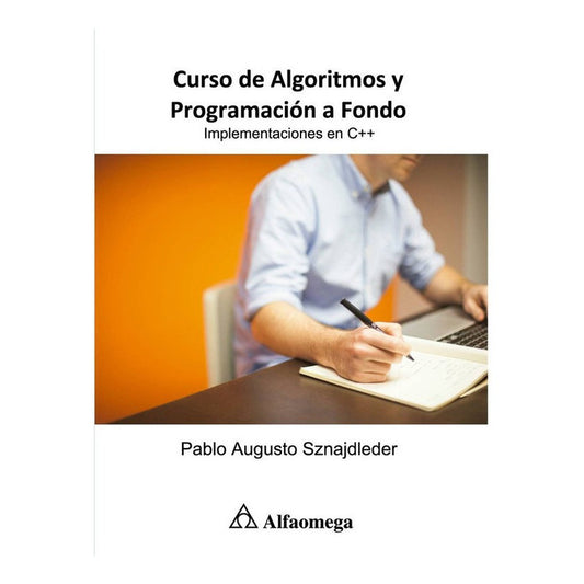 Curso De Algoritmos Y Programacion A Fondo / Sznajdleder