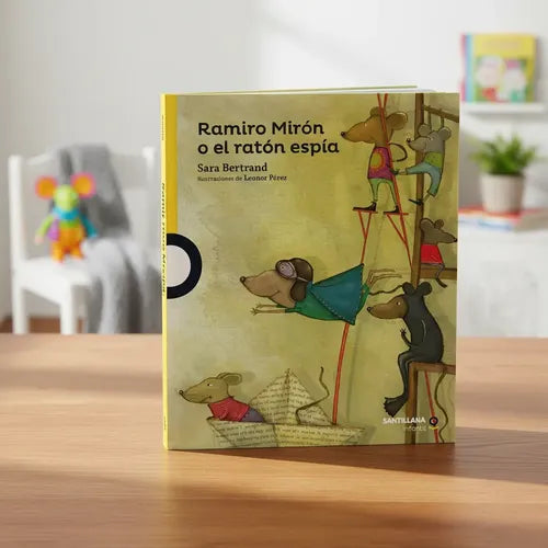 Ramiro Miron O El Raton Espia / Sara Bertrand