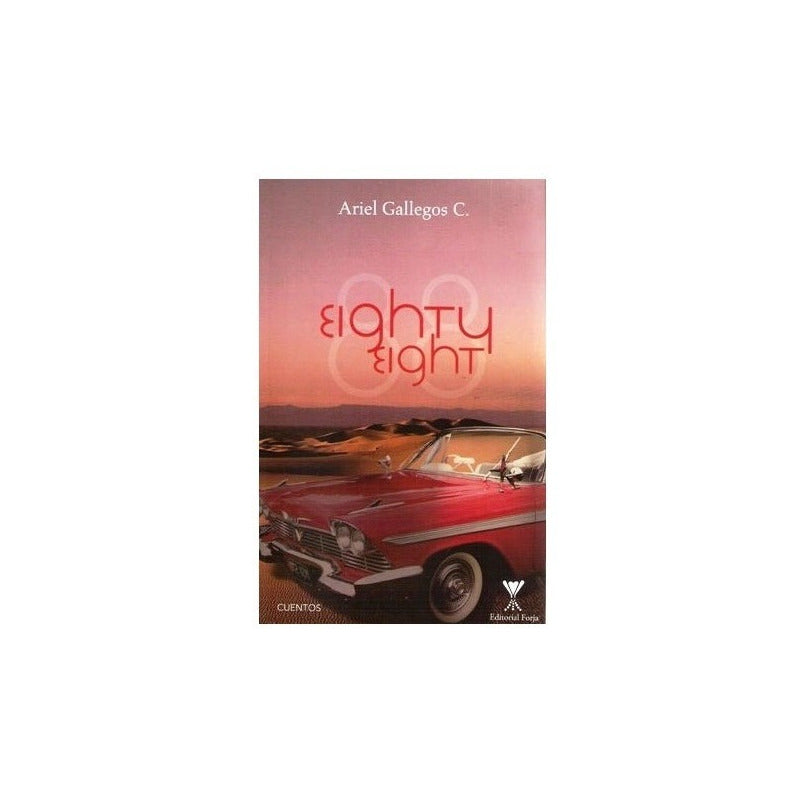 Eighty Eight / Ariel Gallegos