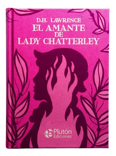 El Amante De Lady Chatterley (tapa Dura) / D.h. Lawrence