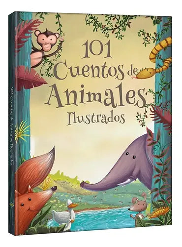 101 Cuentos De Animales Ilustrados (tapa Dura) / Lexus