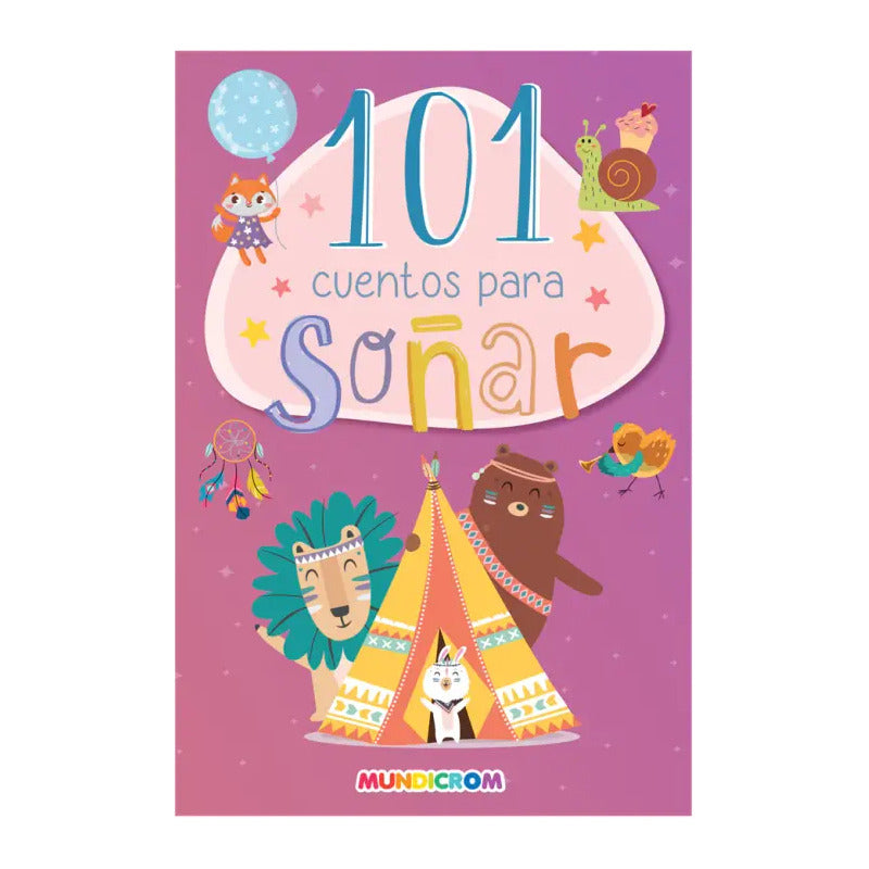 101 Cuentos Para Soñar (tapa Dura) / Mundicrom
