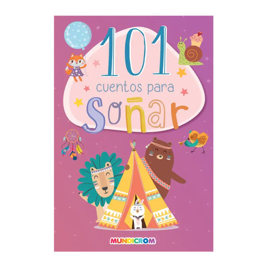101 Cuentos Para Soñar (tapa Dura) / Mundicrom
