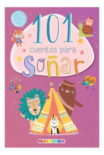 101 Cuentos Para Soñar (tapa Dura) / Mundicrom