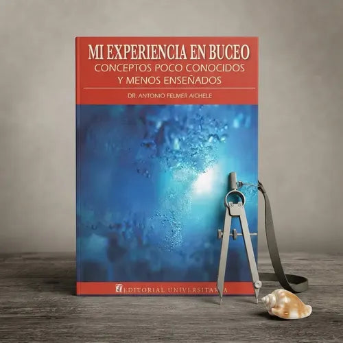 Mi Experiencia En Buceo / Antonio Felmer