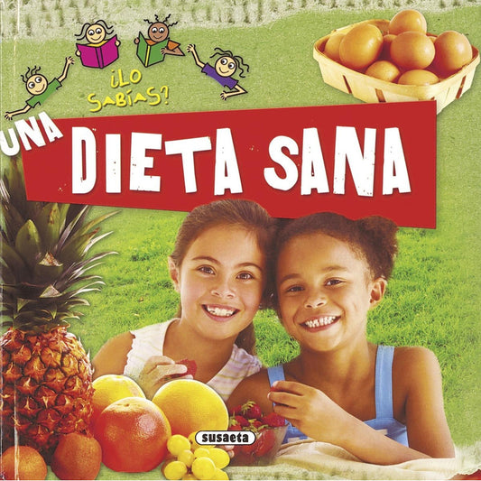 Una Dieta Sana (lo Sabias) / Susaeta