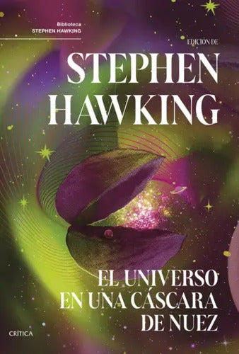 El Universo En Una Cáscara De Nuez / Stephen Hawking