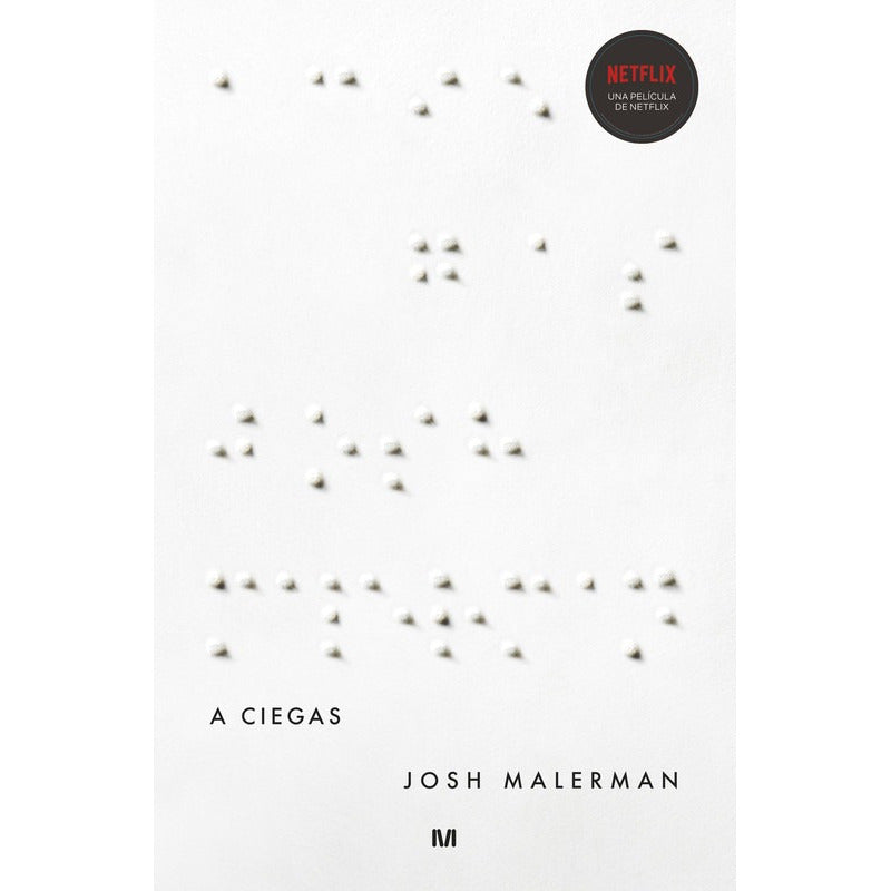 A Ciegas / Josh Malerman