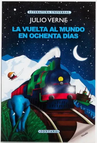 La Vuelta Al Mundo En Ochenta Días / Julio Verne