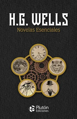 H.g. Wells Novelas Esenciales (tapa Dura)