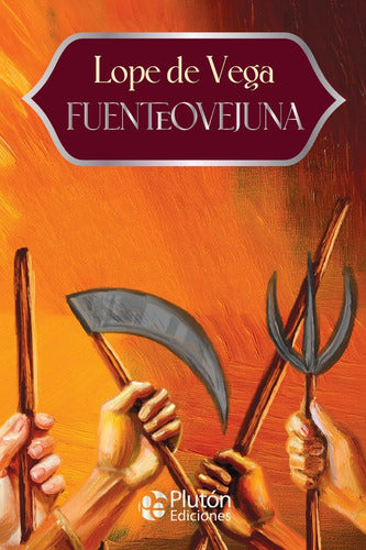 Fuenteovejuna / Lope De Vega