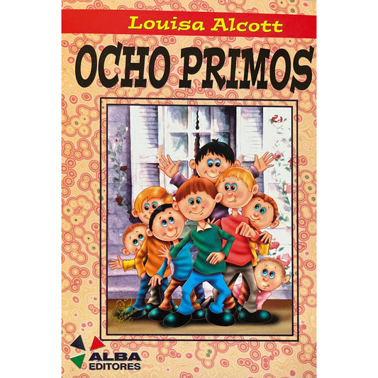 Ocho Primos / Louisa May Alcott