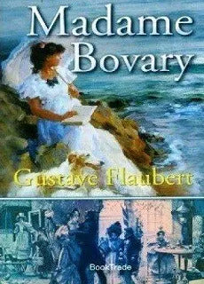 Madame Bovary / Gustave Flaubert