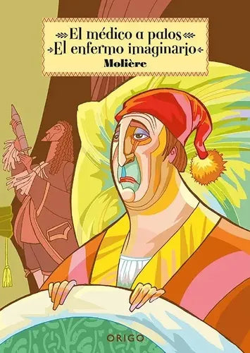 El Medico A Palos & El Enfermo Imaginario (t.dura) / Moliere