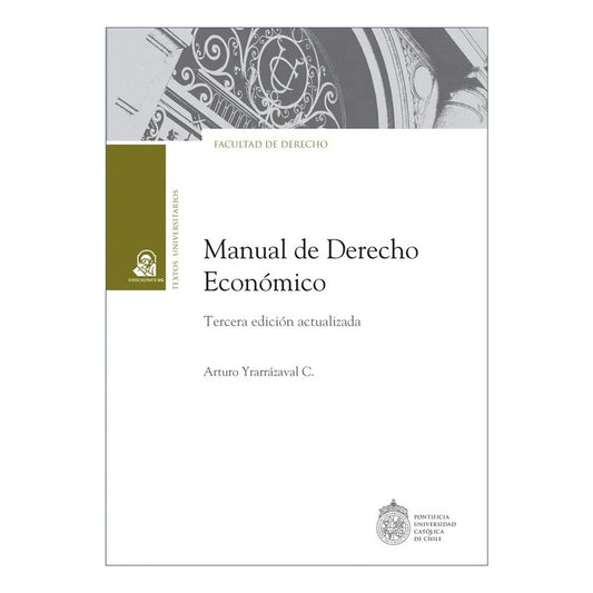 Manual De Derecho Economico / Arturo Yrarrazaval