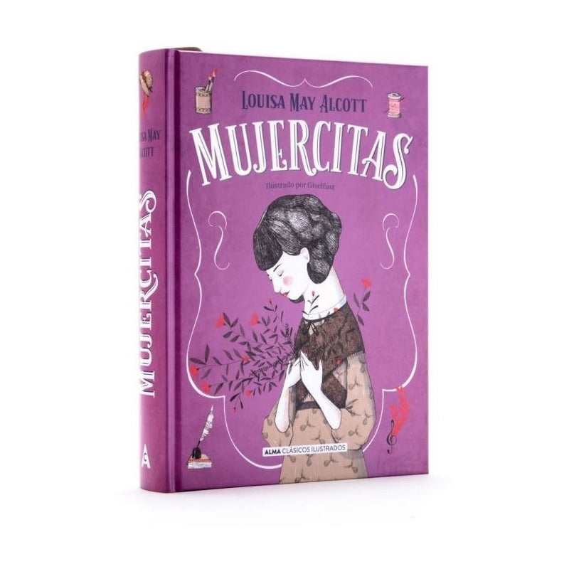 Mujercitas (tapa Dura Ilustrado) / Louisa Alcott