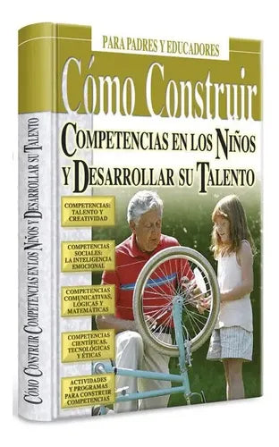 Como Construir Competencias En Niños Y Desarrollar Talento