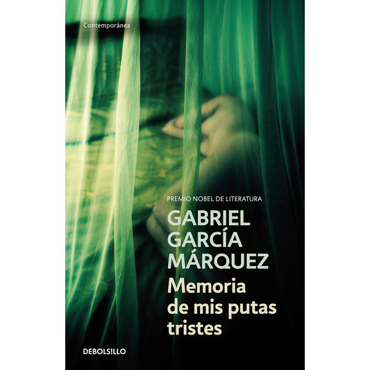 Memoria De Mis Putas Tristes / Gabriel Garcia Marquez