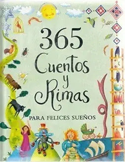 365 Cuentos Y Rimas Para Felices Sueños (tapa Dura)