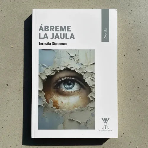 Ábreme La Jaula / Teresita Giacaman Reyes