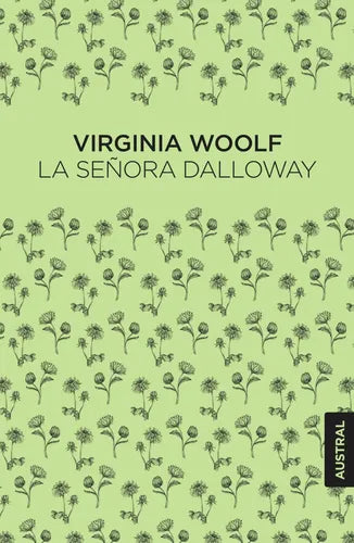 La Señora Dalloway / Virginia Woolf