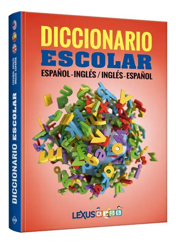 Diccionario Escolar Ingles Español (tapa Dura) / Lexus