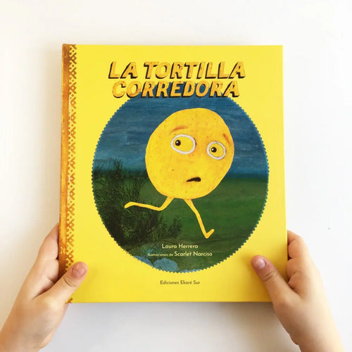 La Tortilla Corredora (tapa Dura) / Laura Herrera