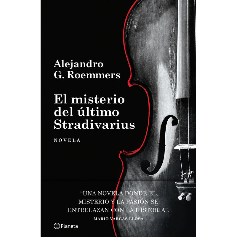 El Misterio Del Último Stradivarius / Alejandro G. Roemmers