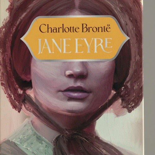 Jane Eyre / Charlotte Bronte