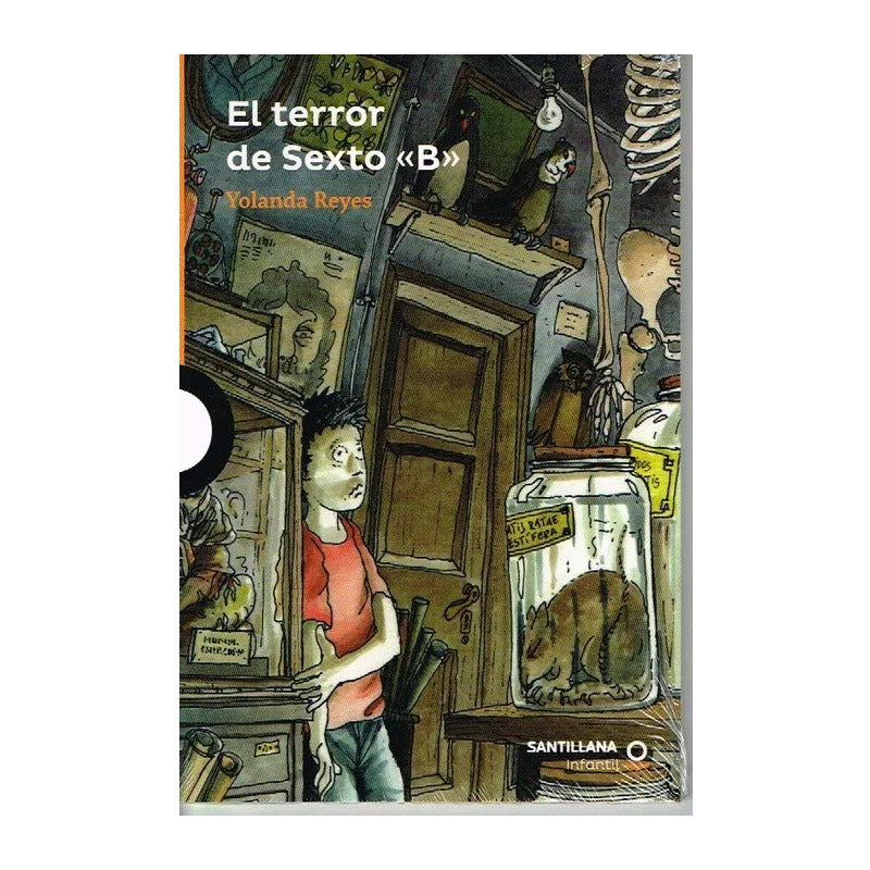 El Terror Del Sexto B / Yolanda Reyes
