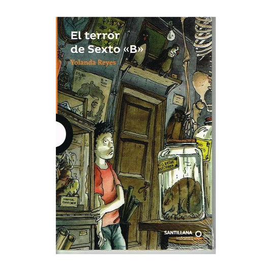 El Terror Del Sexto B / Yolanda Reyes