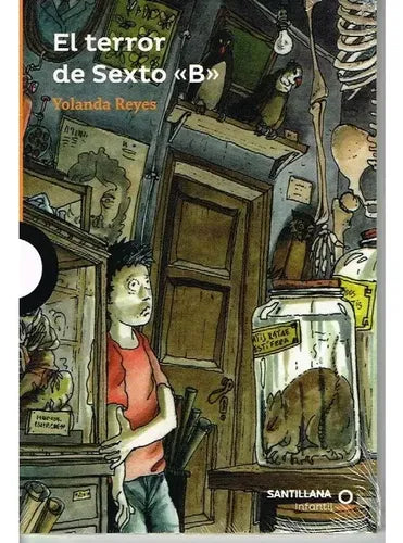 El Terror Del Sexto B / Yolanda Reyes