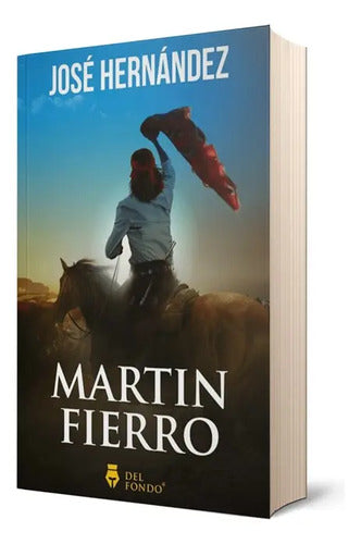 Martin Fierro / José Hernández