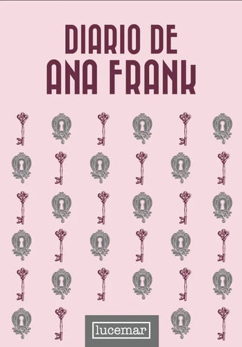 Diario De Ana Frank (tapa Dura) / Ana Frank