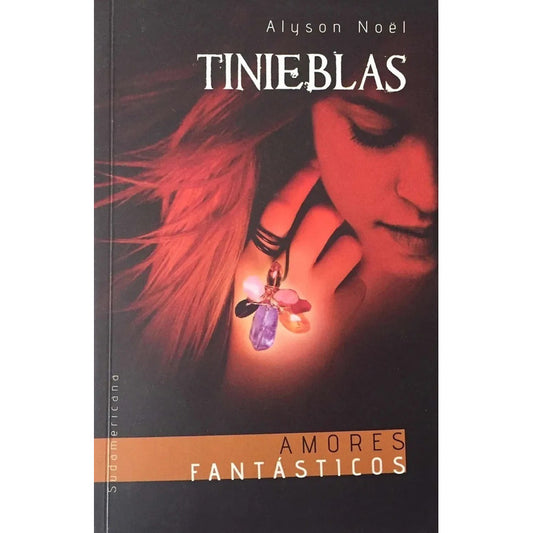 Tinieblas / Alyson Noel